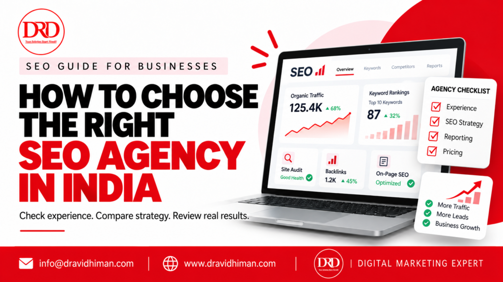 How to Choose the Right SEO Agency in India for Your Business
