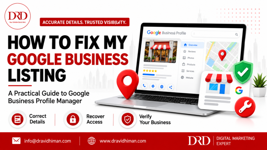 How to fix a Google Business listing: correct details, recover access, and verify the business